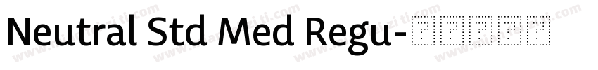 Neutral Std Med Regu字体转换